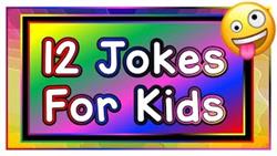 Jokes For Children 12 Years Old Are Very Funny
