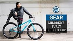 Surly Bridge Club | Your Chance to Help Kit out Mildreds New Bike
