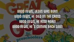 Good News Childrens Song Listen
